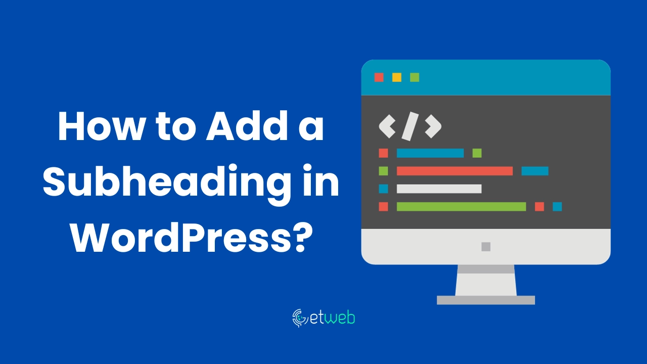 How to Add a Subheading in WordPress