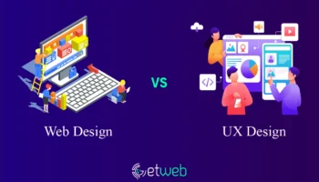 Web Design vs UX Design: How Do They Differ?